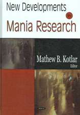 New Developments in Mania Research