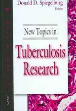 New Topics in Tuberculosis Research