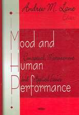 Mood and Human Performance: Conceptual, Measurement, and Applied Issues