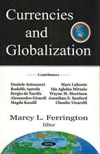 Currencies and Globalization