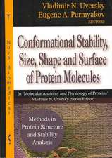 Methods in Protein Structure and Stability Analysis - Conformational Stability, Size, Shape and Surface of Protein Molecules