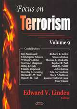 Focus on Terrorism: Volume 9