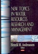 New Topics in Water Resources Research and Management