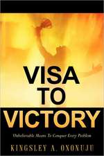 Visa to Victory