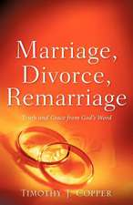 Marriage, Divorce, Remarriage