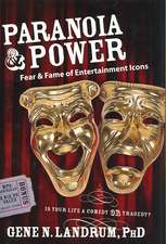 Paranoia & Power: Fear & Fame of Entertainment Icons