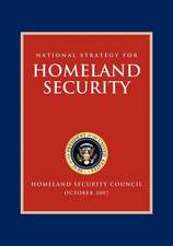 National Strategy for Homeland Security: Homeland Security Council