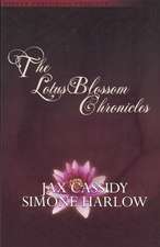 The Lotus Blossom Chronicles