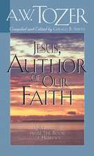 Jesus, Author of Our Faith