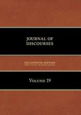 Journal of Discourses, Volume 19