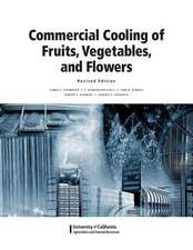 Commercial Cooling of Fruits, Vegetables, and Flowers