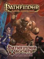 Pathfinder Player Companion: Pathfinder Society Primer