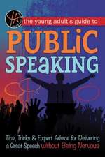 Young Adult's Guide to Public Speaking