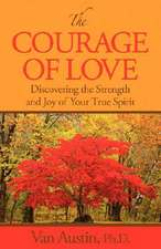 The Courage of Love