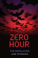 Zero Hour: The Revelation