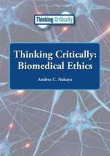 Thinking Critically: Biomedical Ethics