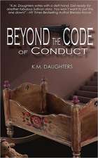 Beyond the Code of Conduct