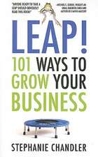 Leap! 101 Ways to Grow Your Business