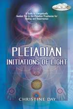 Pleiadian Initiations of Light