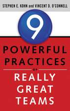 9 Powerful Practices of Really Great Teams