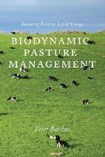 Biodynamic Pasture Management