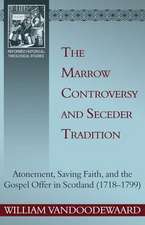 The Marrow Controversy and Seceder Tradition