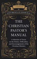 The Christian Pastor's Manual