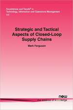 Strategic and Tactical Aspects of Closed-Loop Supply Chains