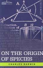 On the Origin of Species: By Means of Natural Selection or the Preservation of Favored Races in the Struggle for Life