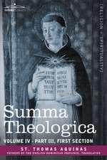 Summa Theologica, Volume 4 (Part III, First Section)