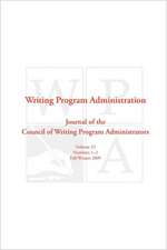 Wpa: Writing Program Administration 33.1-2 (Fall/Winter 2009)