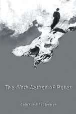 The First Letter of Peter: A Commentary on the Greek Text