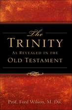 The Trinity as Revealed in the Old Testament