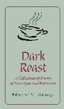 Dark Roast