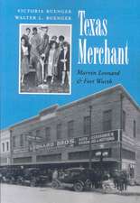 Texas Merchant: Marvin Leonard and Fort Worth