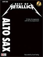 Best of Metallica for Alto Sax: 12 Solo Arrangements with CD Accompaniment