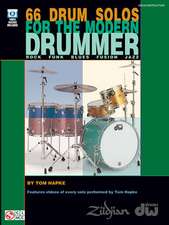 66 Drum Solos for the Modern Drummer Rock * Funk * Blues * Fusion * Jazz Book/Online Video