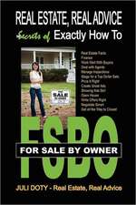 The Secrets of Exactly How to for Sale by Owner: Genesis-Book 1