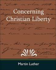 Concerning Christian Liberty