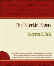 The Peterkin Papers - Lucretia P. Hale