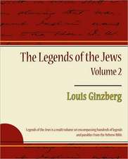 The Legends of the Jews - Volume 2