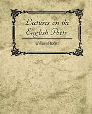 Lectures on the English Poets