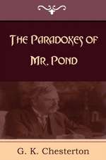 The Paradoxes of Mr. Pond