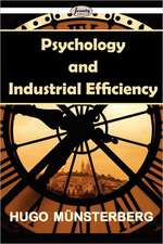 Psychology and Industrial Efficiency