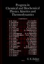 Progress in Chemical and Biochemical Physics, Kinetics and Thermodynamics