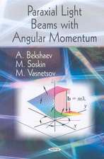 Paraxial Light Beams with Angular Momentum