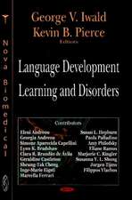 Language Development, Learning and Disorders