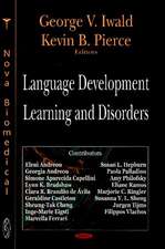 Language Development, Learning & Disorders