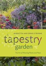 A Tapestry Garden: The Art of Weaving Plants and Place