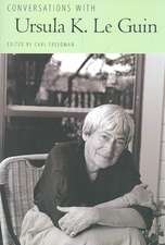 Conversations with Ursula K. Le Guin